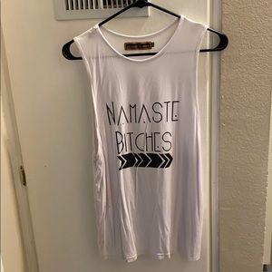 Namaste Bitches muscle tank